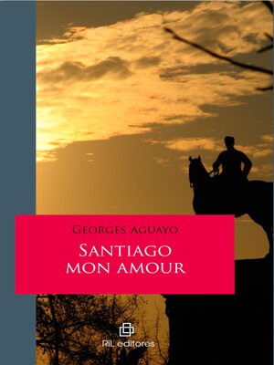 cover image of Santiago mon amour